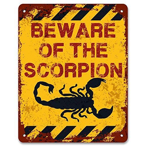 Beware of the Scorpion - Vintage Effect Metal Sign / Plaque